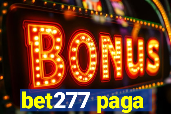 bet277 paga